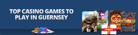 online casino guernsey 2024